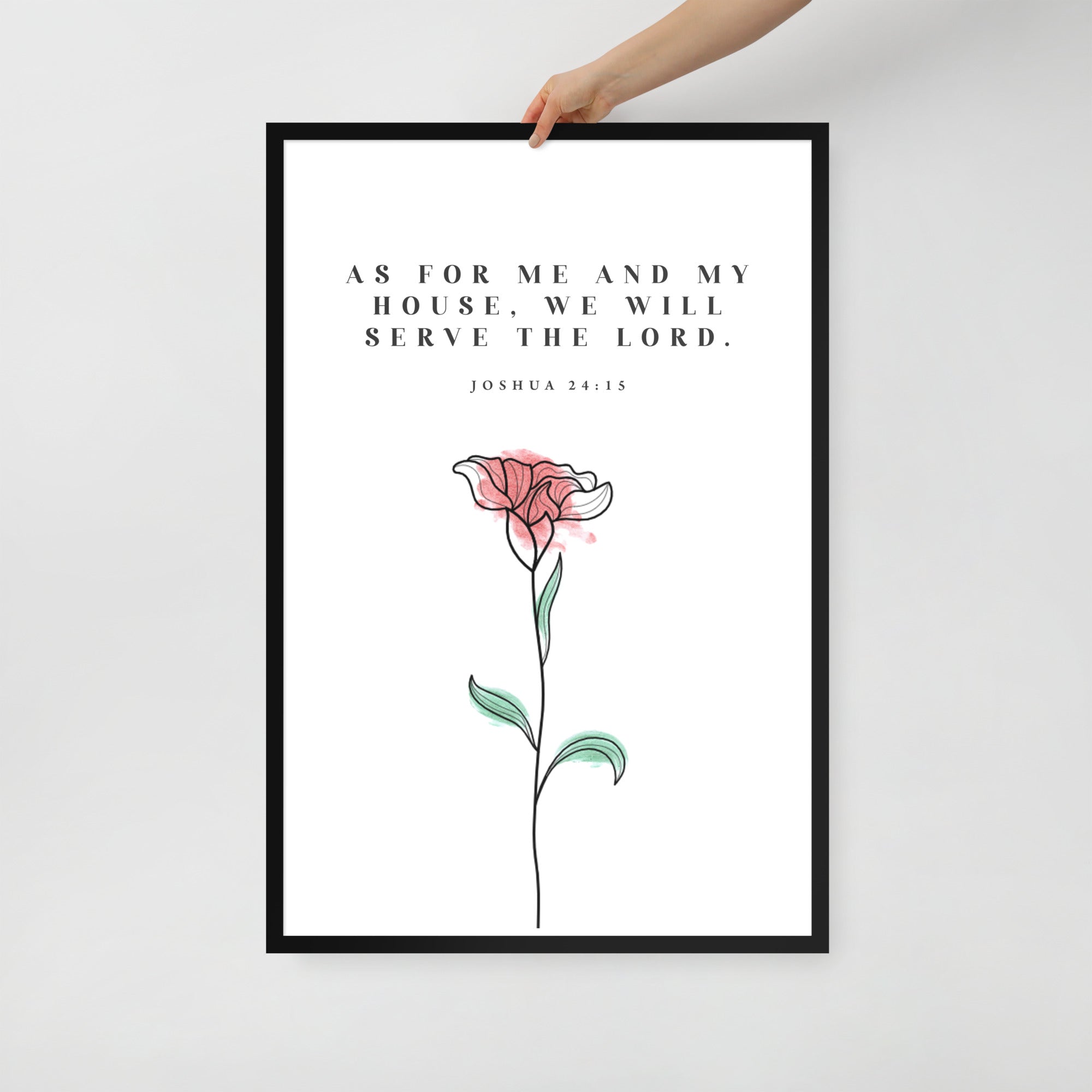 As for Me and My House - Joshua 24:15: Framed Poster - Faith-Mark