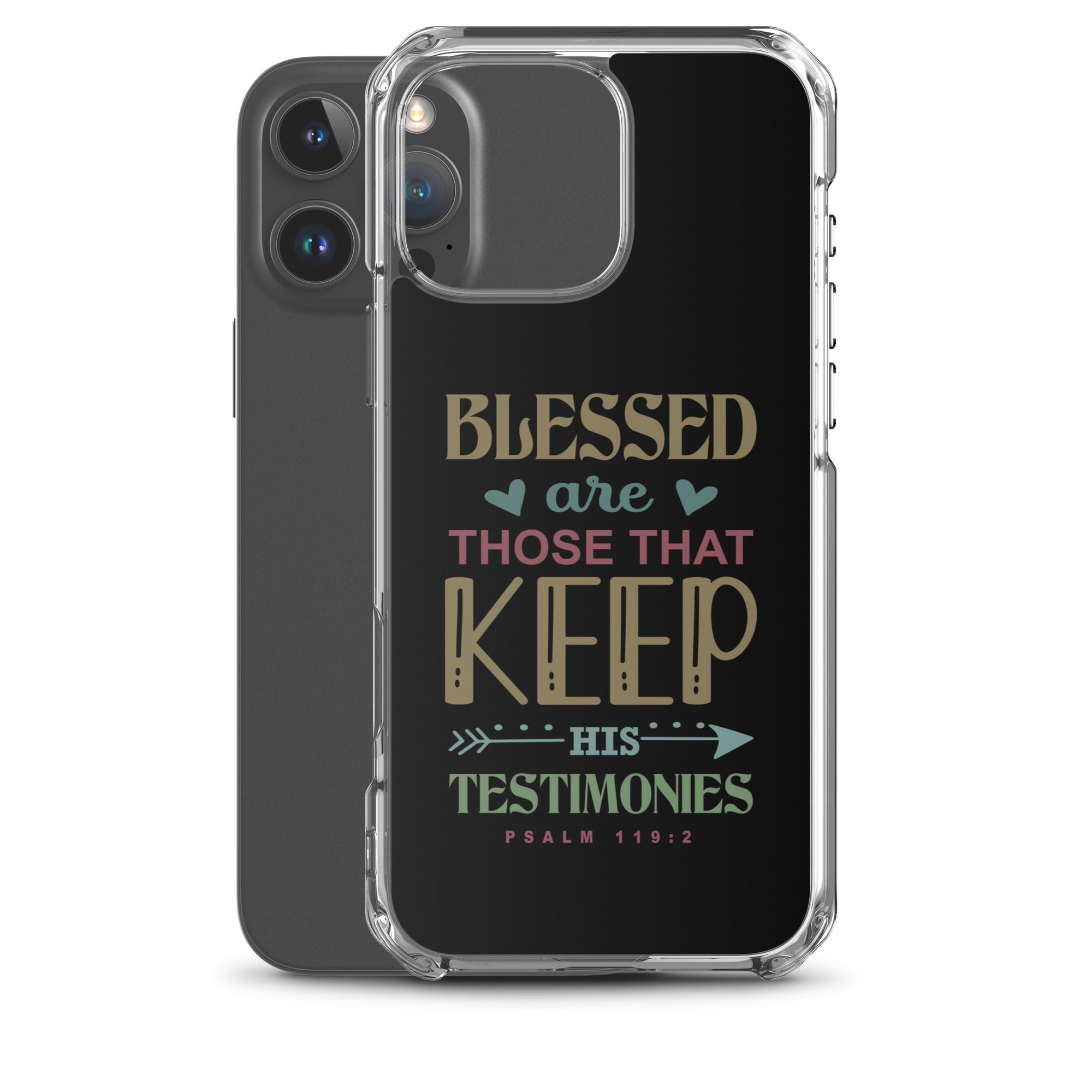 Blessed are Those That Keep His Testimonies: iPhone® Clear Case - Faith-Mark