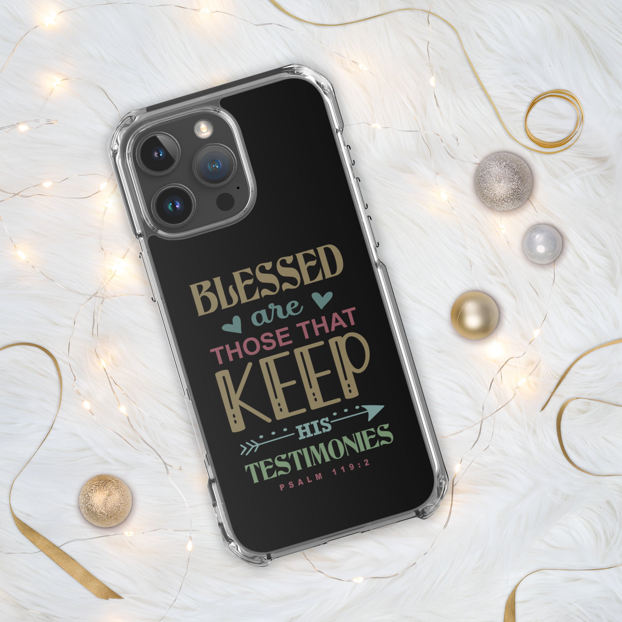 Blessed are Those That Keep His Testimonies: iPhone® Clear Case - Faith-Mark