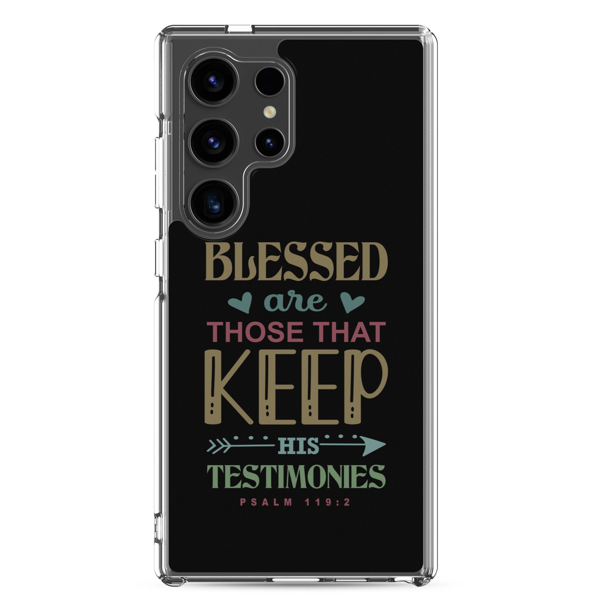 Blessed are Those That Keep His Testimonies: Samsung® Clear Phone Case - Faith-Mark