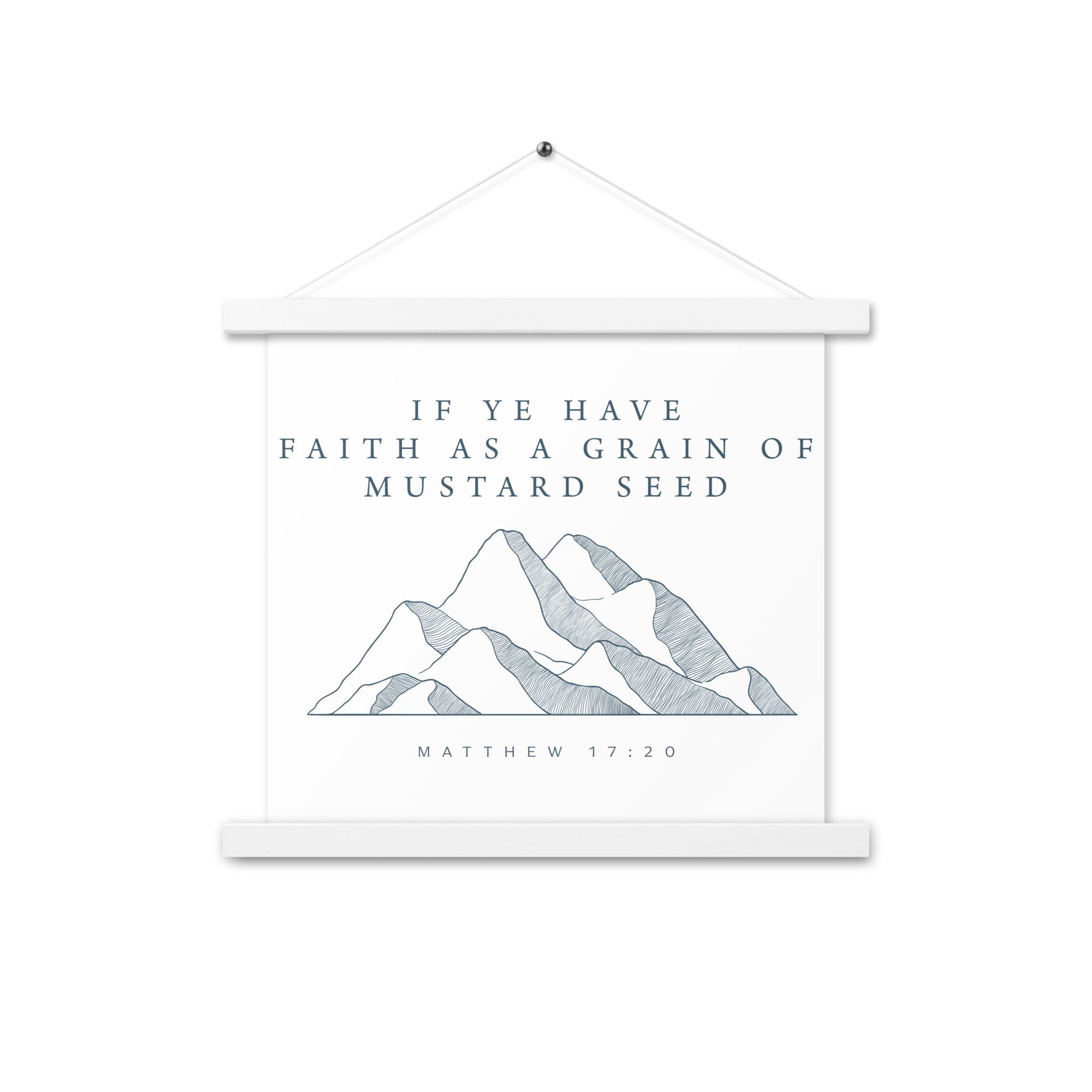 Mustard Seed Faith: Artistic Poster with Wooden Hanger - Faith-Mark