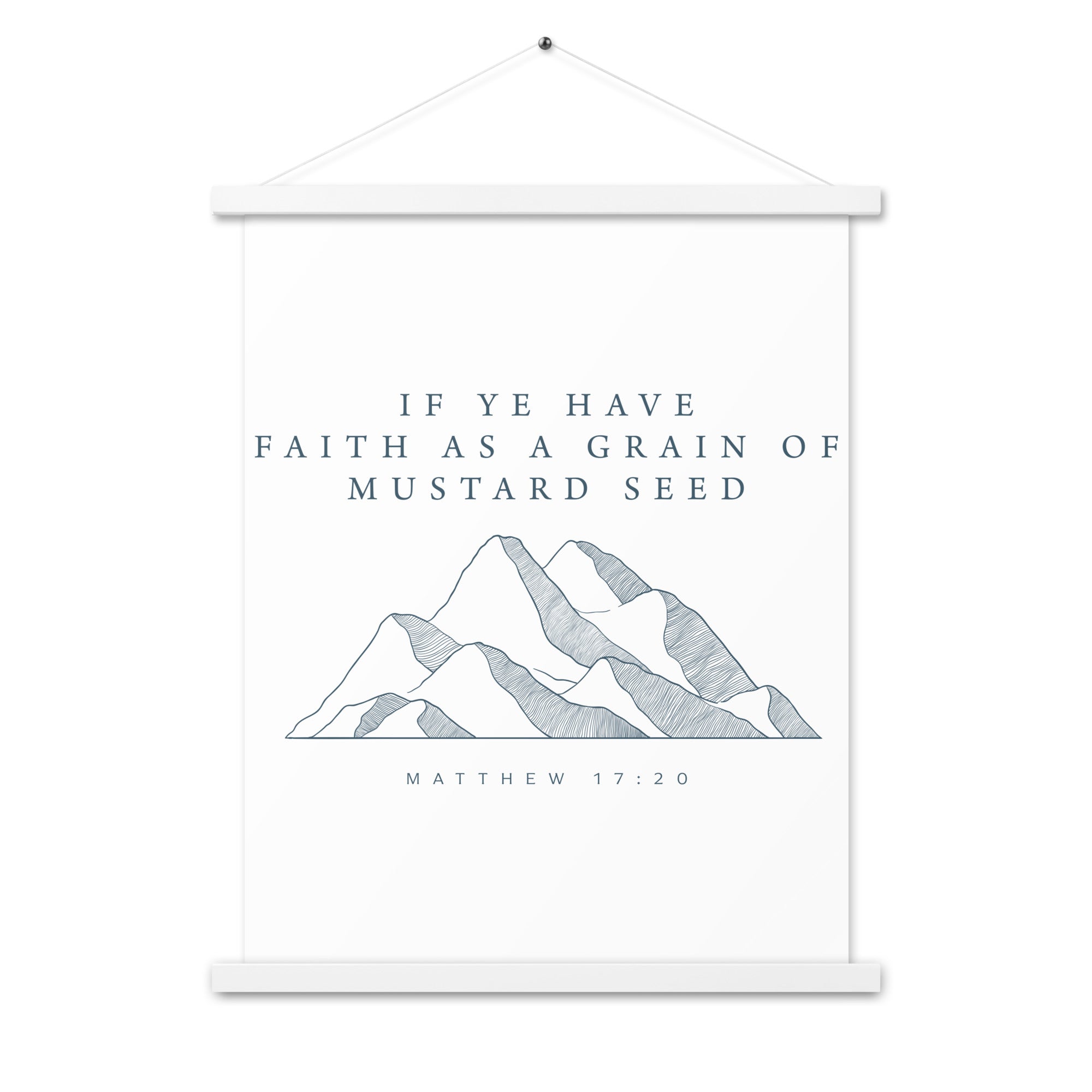 Mustard Seed Faith: Artistic Poster with Wooden Hanger