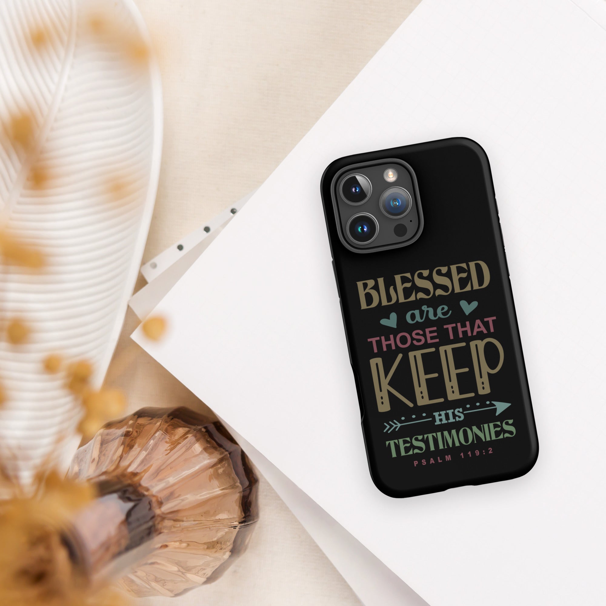 Blessed are Those That Keep His Testimonies: iPhone® Tough Case - Faith-Mark