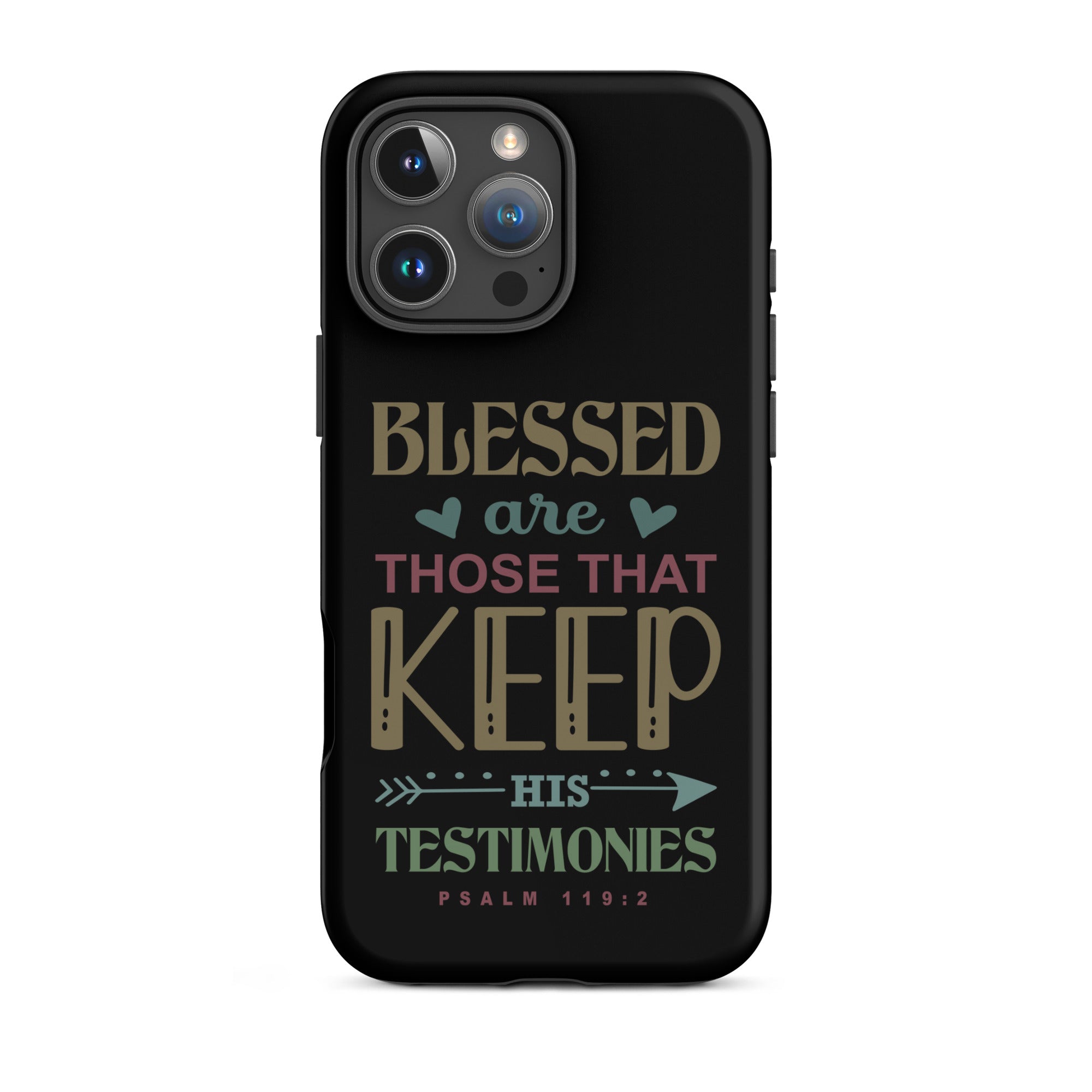 Blessed are Those That Keep His Testimonies: iPhone® Tough Case - Faith-Mark