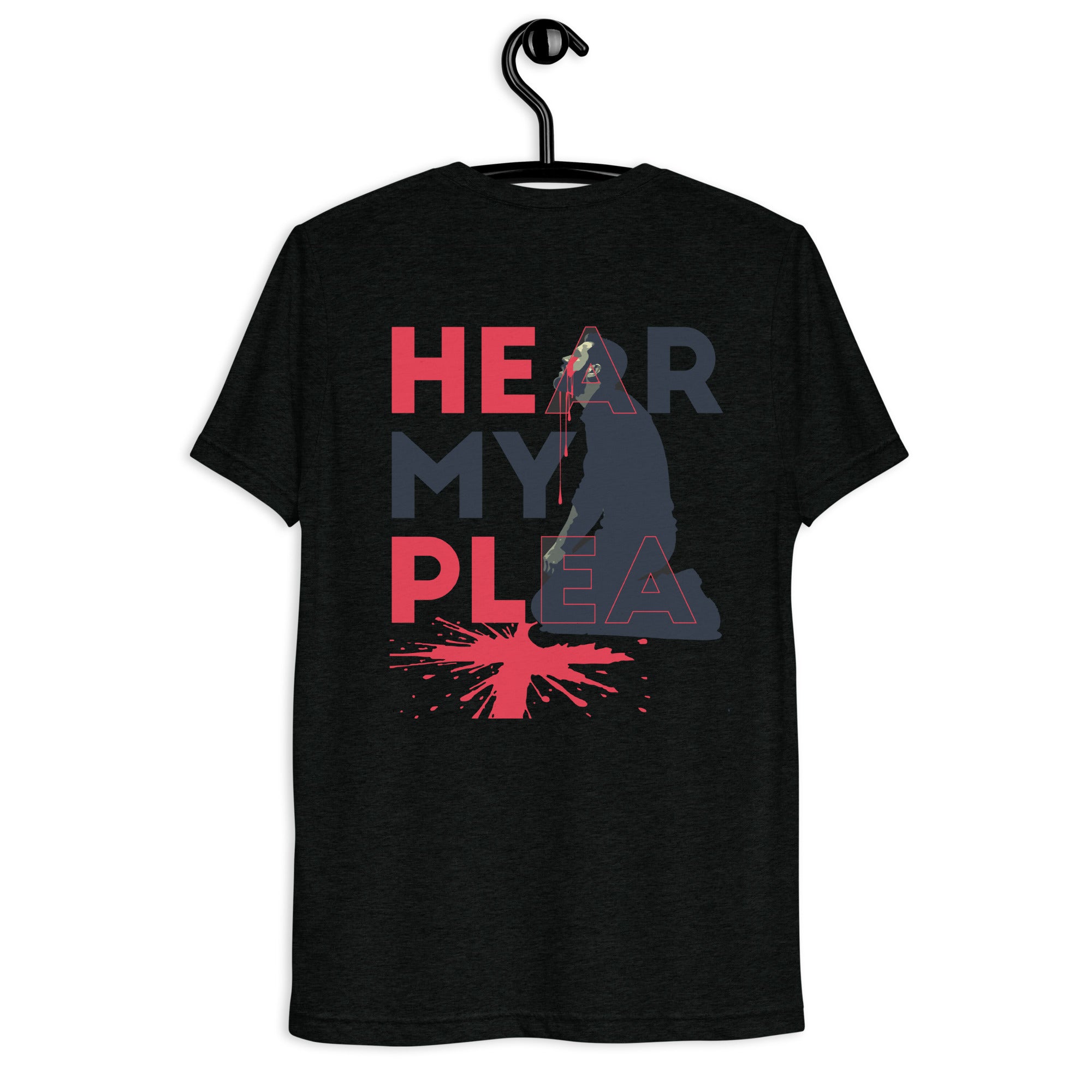 Hear My Plea: Men’s Triblend T-Shirt - Faith-Mark